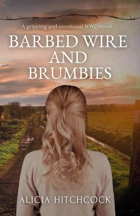 Alicia Hitchcock: Barbed Wire and Brumbies, Buch