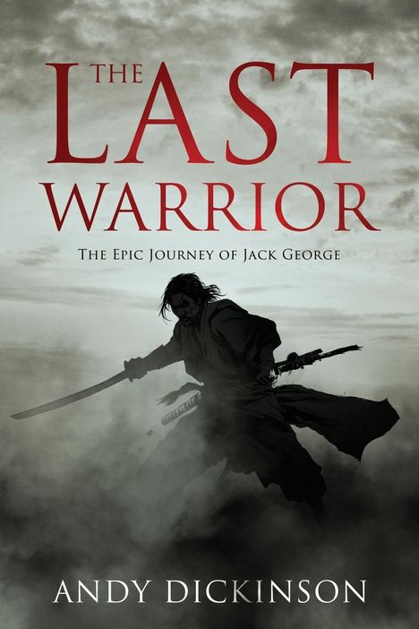 Andy Dickinson: The Last Warrior, Buch