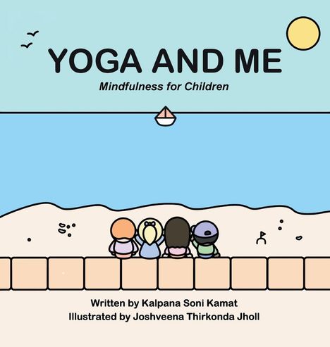 "YOGA AND ME. Mindfulness for Children. Vier Kinder am Strand, ein Boot im Wasser, Vögel fliegen, ein gelber Himmel."