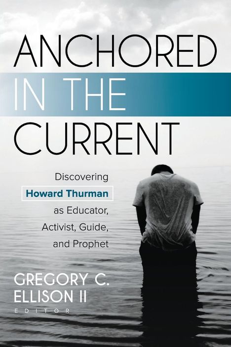 Gregory C. Ellison II: Anchored in the Current, Buch
