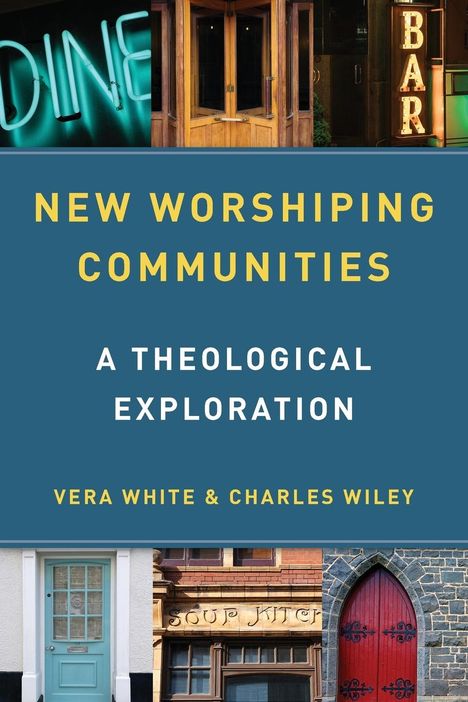 Vera Wright: New Worshipping Communities, Buch