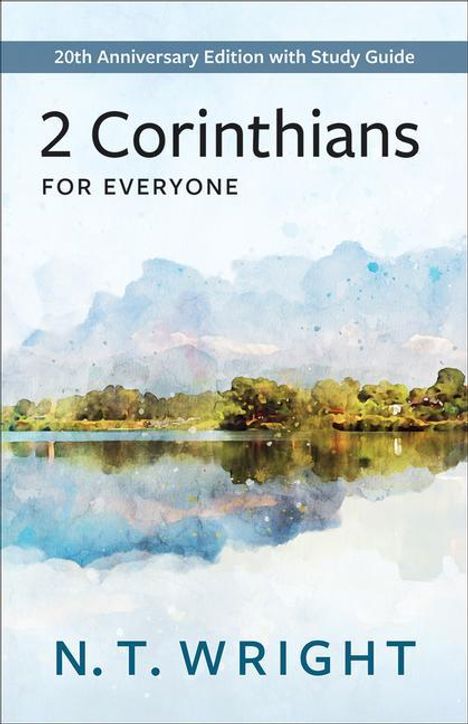 N T Wright: 2 Corinthians for Everyone, Buch