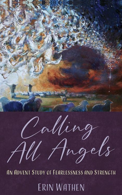 Erin Wathen: Calling All Angels, Buch