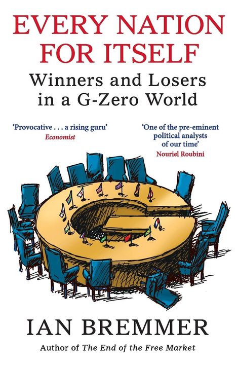 Ian Bremmer: Every Nation for Itself, Buch