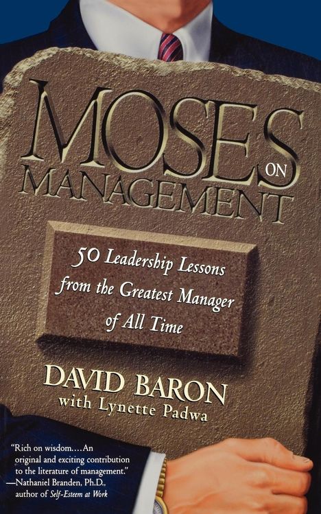 David Baron: Moses on Management, Buch