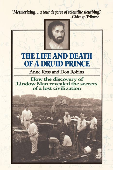Anne Ross: Life and Death of a Druid Prince, Buch