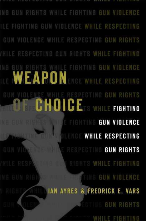 Ian Ayres: Weapon of Choice, Buch
