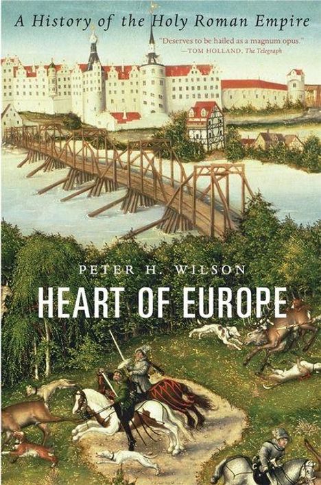 Text: "A History of the Holy Roman Empire", "Peter H. Wilson", "Heart of Europe". Illustration: Mittelalterliche Szene mit Burg und Brücke.