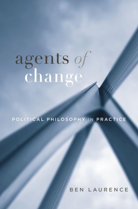 Ben Laurence: Agents of Change, Buch