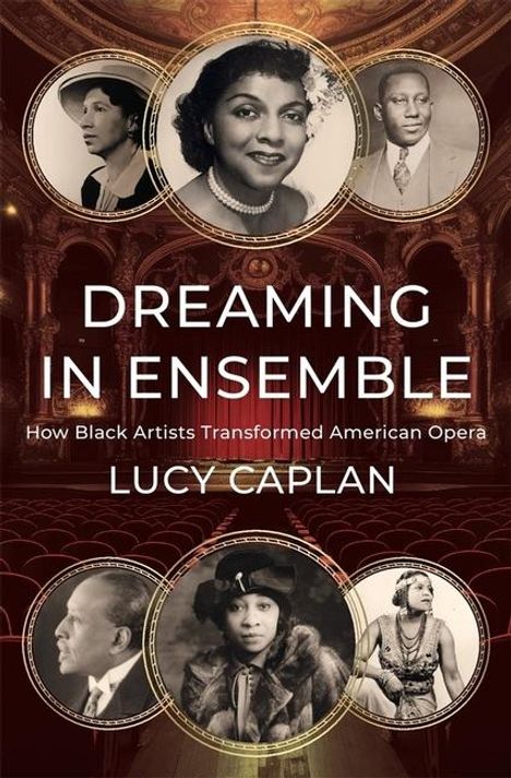 Lucy Caplan: Dreaming in Ensemble, Buch