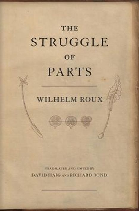 Wilhelm Roux: The Struggle of Parts, Buch