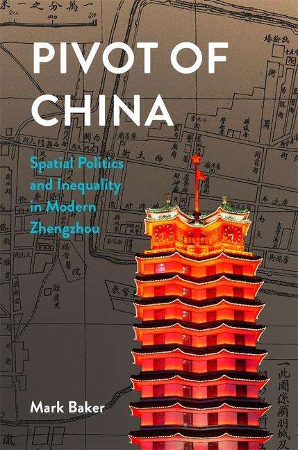 Mark Baker: Pivot of China, Buch