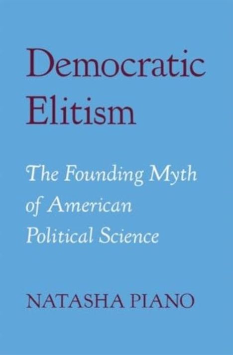 Natasha Piano: Democratic Elitism, Buch