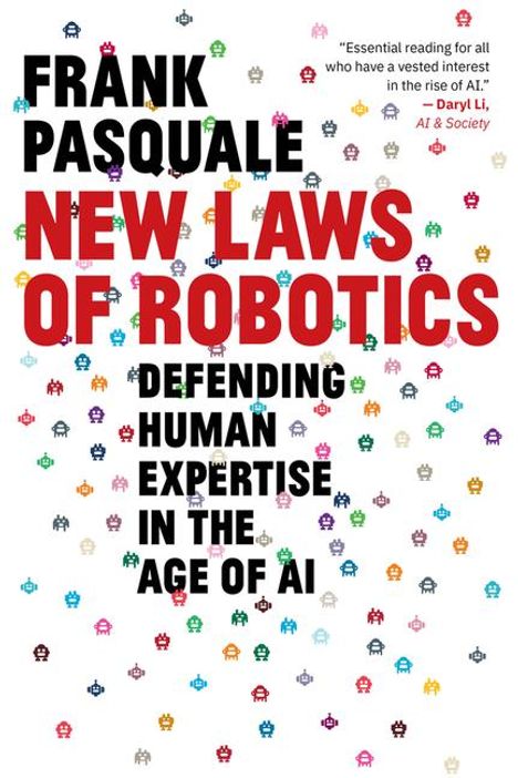 Frank Pasquale: New Laws of Robotics, Buch