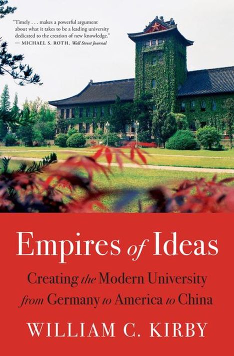 William C. Kirby: Empires of Ideas, Buch