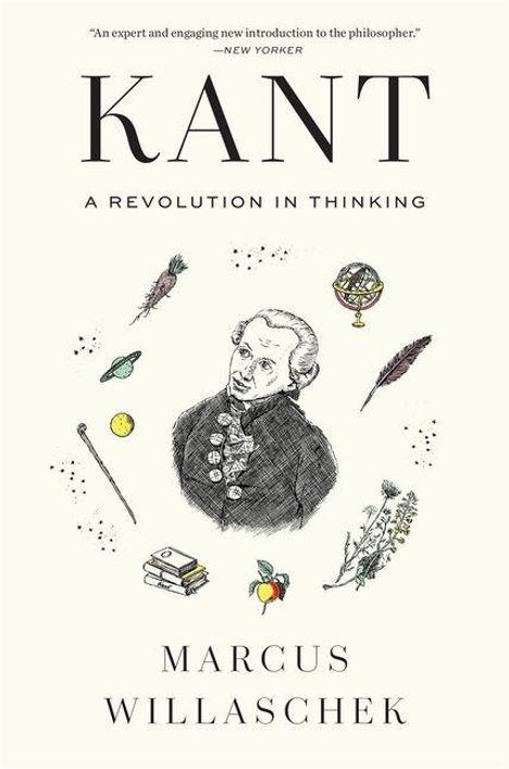 „KANT: A Revolution in Thinking“ von Marcus Willaschek. Illustration von Kant umgeben von Büchern und Pflanzen.