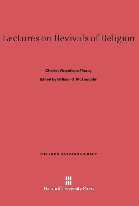 Charles Grandison Finney: Lectures on Revivals of Religion, Buch