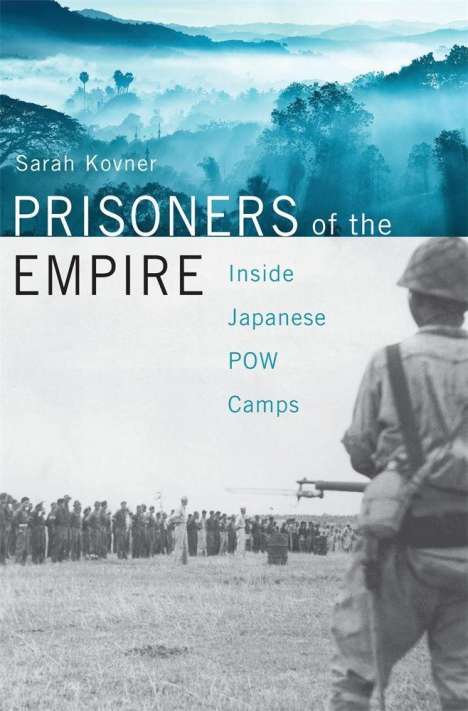 Sarah Kovner: Prisoners of the Empire, Buch