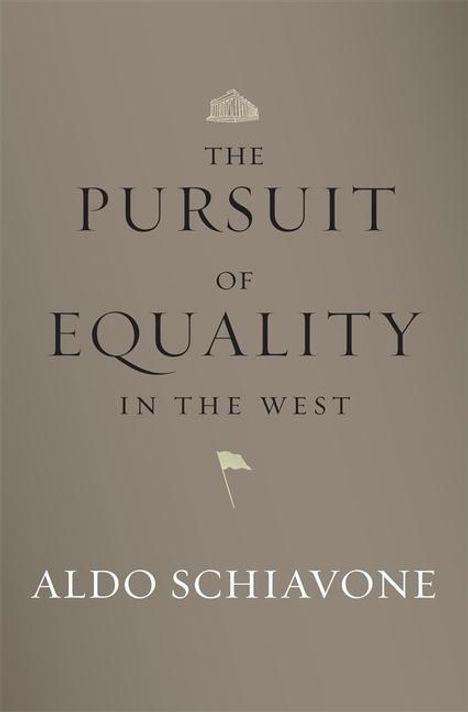 "The Pursuit of Equality in the West" von Aldo Schiavone. Oben ein Tempel-Icon, unten weiße Flagge.