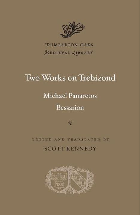 Michael Panaretos: Two Works on Trebizond, Buch