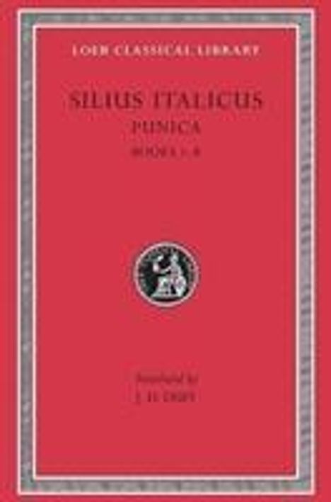 Silius Italicus: Punica, Volume I, Buch