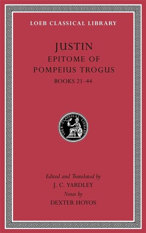Justin: Epitome of Pompeius Trogus, Volume II, Buch