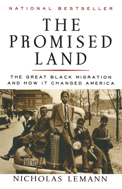 Nicholas Lemann: The Promised Land, Buch