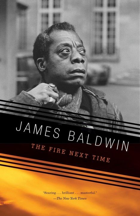 James A. Baldwin: The Fire Next Time, Buch
