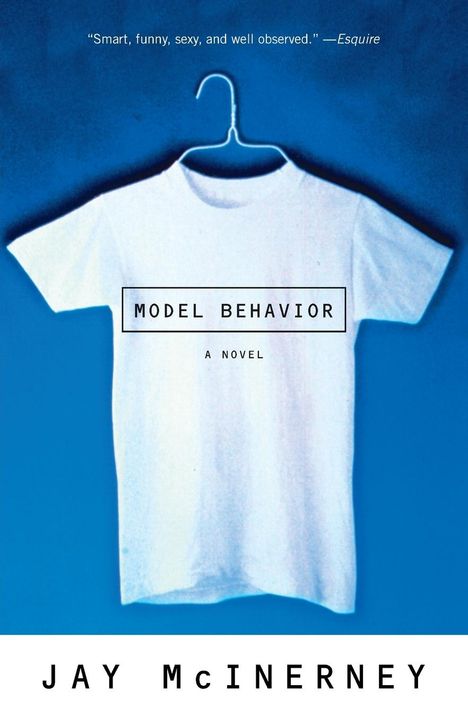 Jay Mcinerney: Model Behavior, Buch