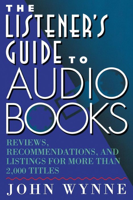 John Wynne: The Listener's Guide to Audio Books, Buch