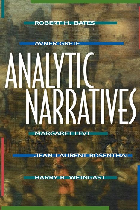 Robert H. Bates: Analytic Narratives, Buch