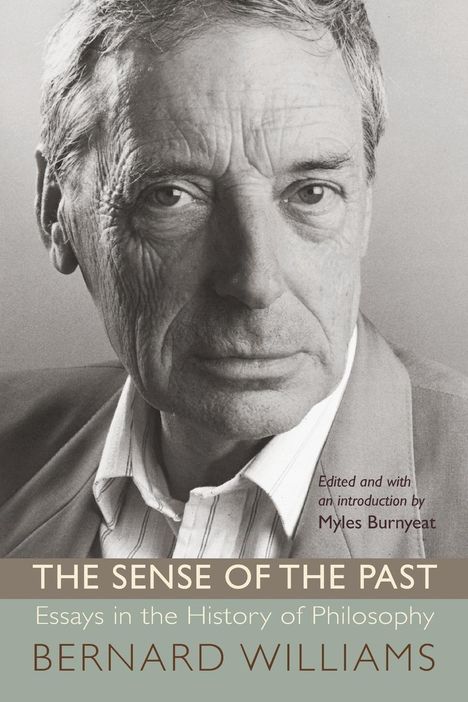 Bernard Williams: The Sense of the Past, Buch