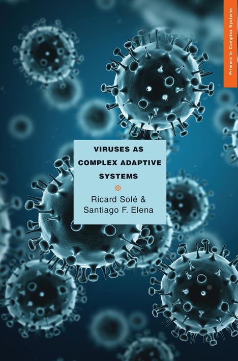 Ricard Solé: Viruses as Complex Adaptive Systems, Buch