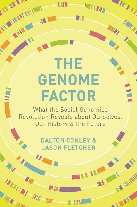 Dalton Conley: The Genome Factor, Buch