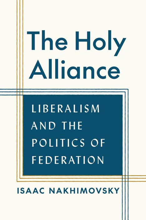 Isaac Nakhimovsky: The Holy Alliance, Buch