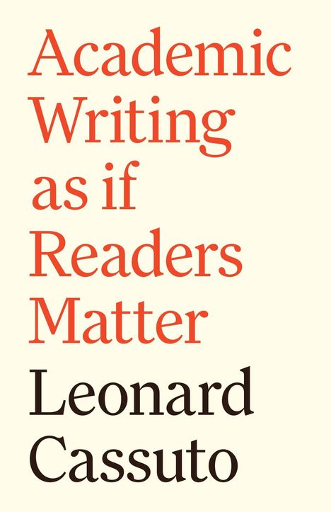 Leonard Cassuto: How to Write Well and Why We Must, Buch