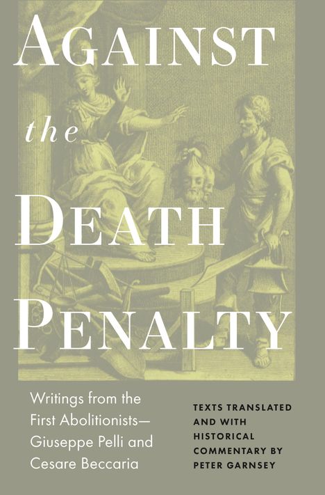 Cesare Beccaria: Against the Death Penalty, Buch
