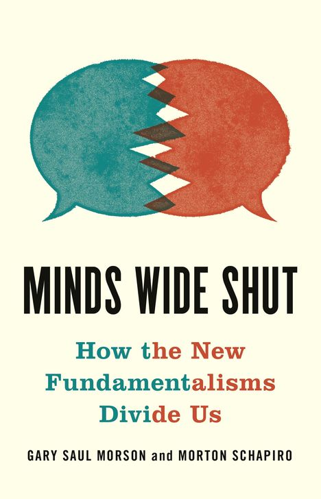 Gary Saul Morson: Minds Wide Shut, Buch