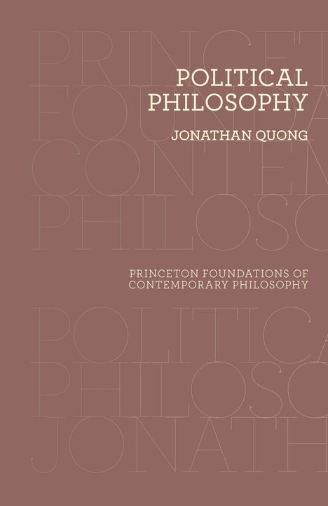 Jonathan Quong: Political Philosophy, Buch