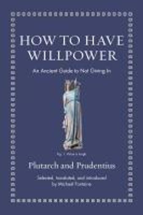 Plutarch: How to Have Willpower, Buch