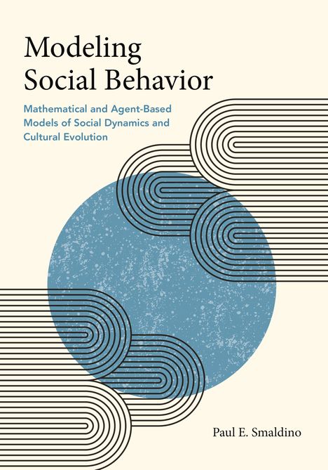 Paul E. Smaldino: Modeling Social Behavior, Buch