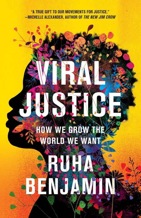 Ruha Benjamin: Viral Justice, Buch