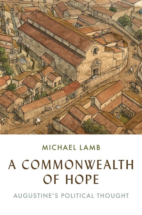 Michael Lamb: A Commonwealth of Hope, Buch