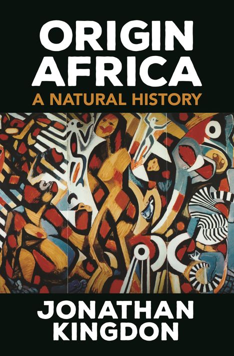 Jonathan Kingdon: Origin Africa, Buch