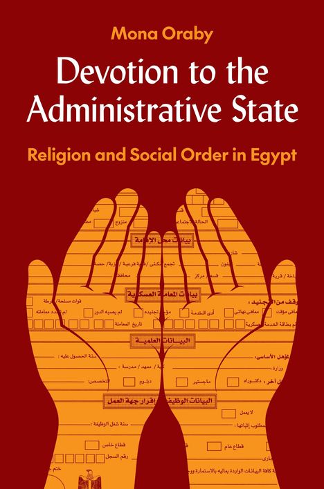 Mona Oraby: Devotion to the Administrative State, Buch