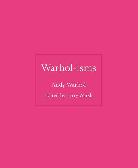 Andy Warhol: Warhol-Isms, Buch