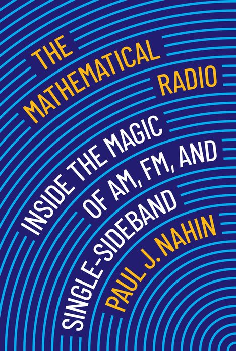 Paul Nahin: The Mathematical Radio, Buch