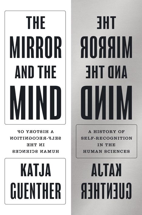 Katja Guenther: The Mirror and the Mind, Buch