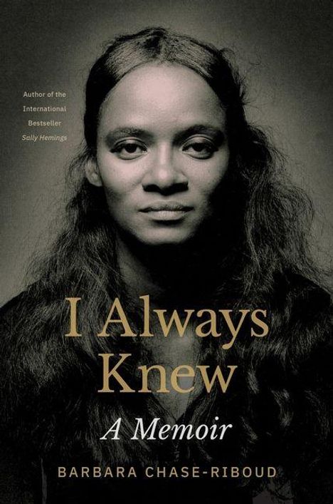 „I Always Knew: A Memoir“ von Barbara Chase-Riboud. Schwarz-weißes Porträt einer Frau mit langen Haaren.