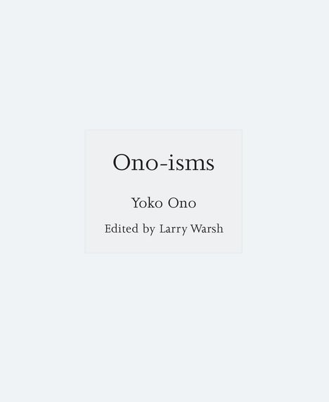 Yoko Ono: Ono-isms, Buch